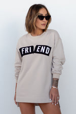 FRIEND SWEATSHIRT